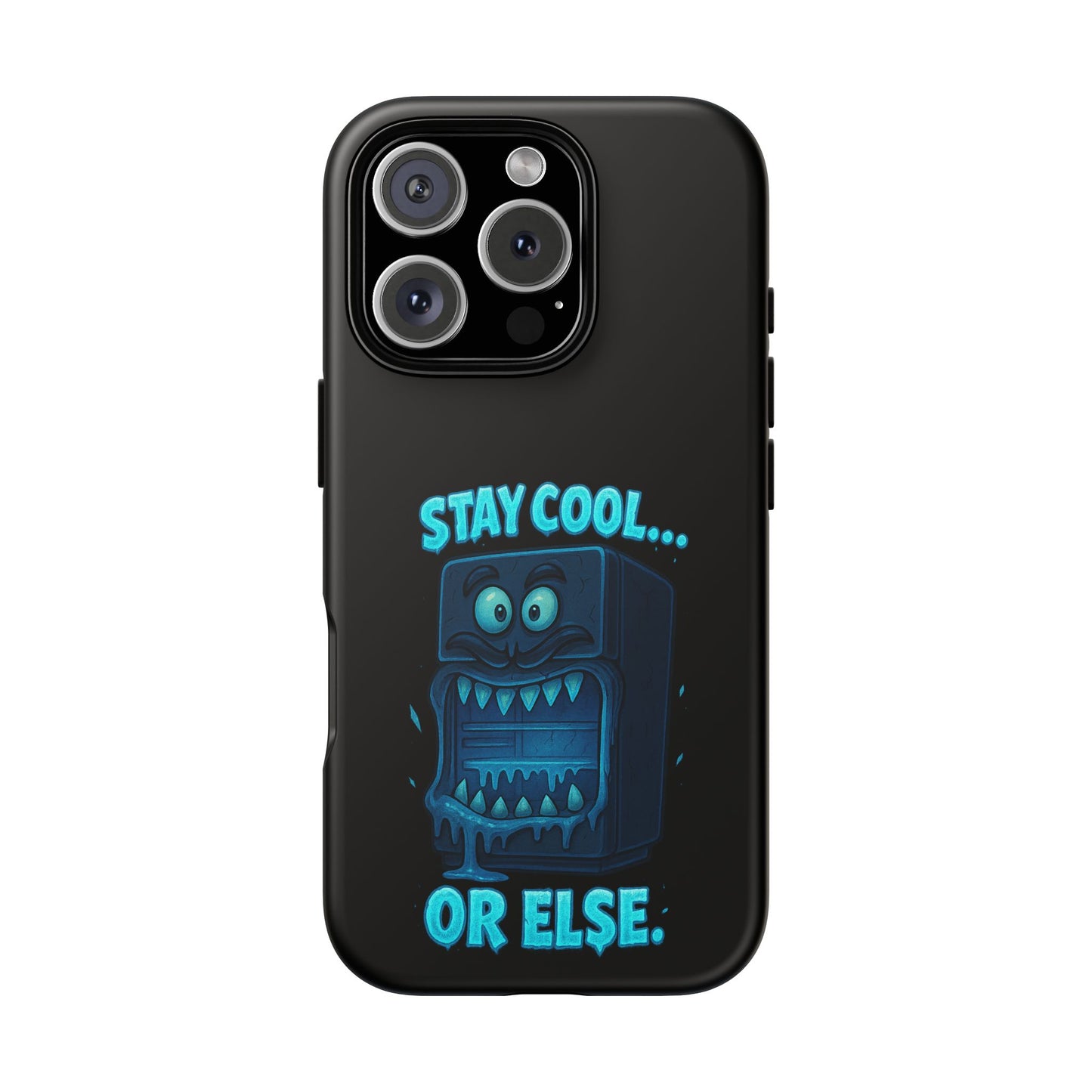 Stay Cool... Or Else. Phone Case — Neon Monster Protective iPhone Cover