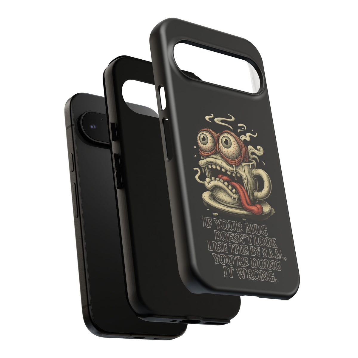 Tough Cases: Retro Hot Coffee Monster Phone Case — Funny 'If Your Mug...' Quote