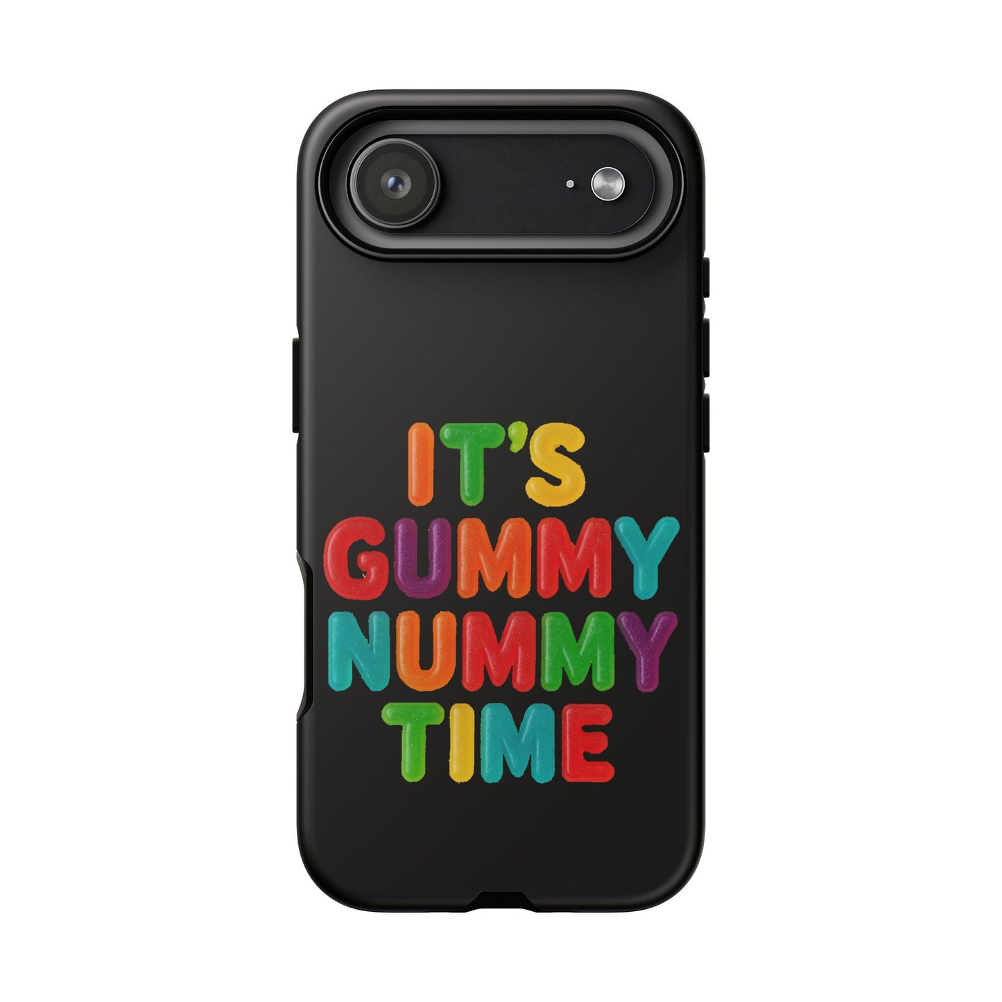 Phone Case — "It's Gummy Nummy Time" Colorful Candy Lettering Protective Case