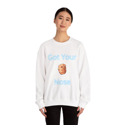 Got Your Nose Crewneck Sweatshirt