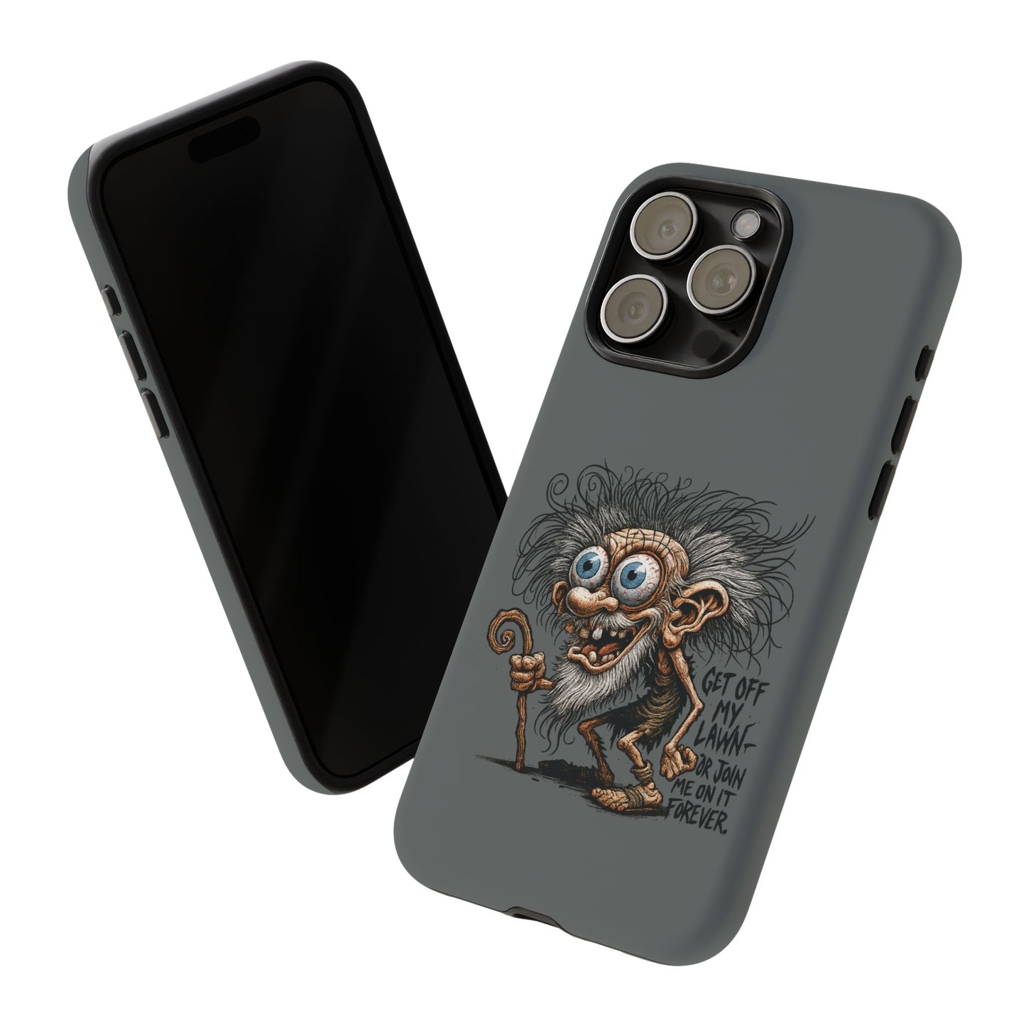 Phone Case — Funny Grumpy Troll Design: “Get Off My Lawn” Protective Cover