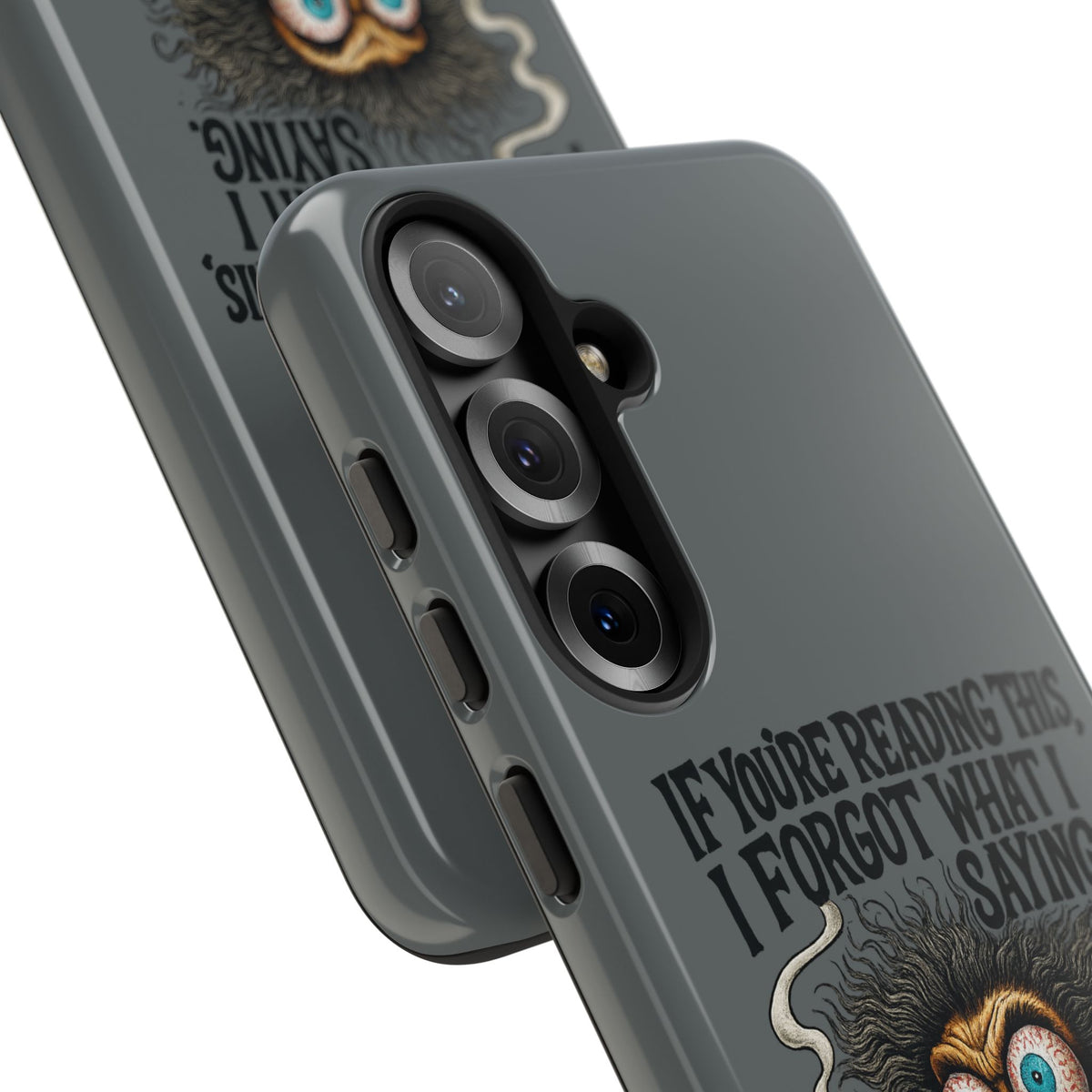 Phone Case — "If You're Reading This I Forgot What I Was Saying" Retro Crazy Cartoon Design