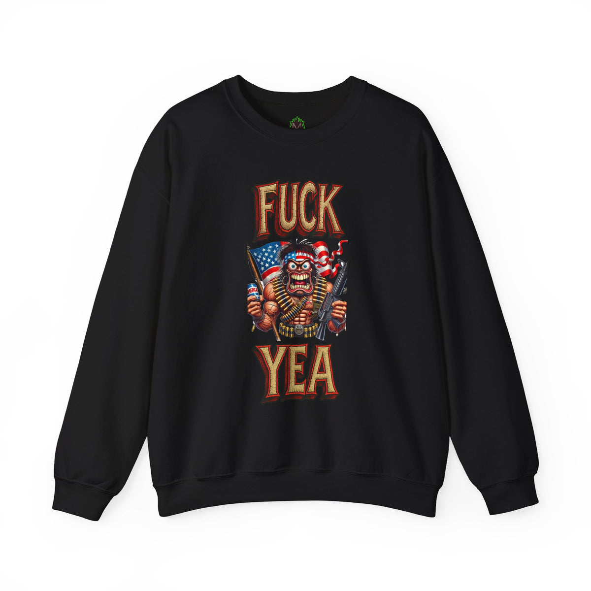 Fuck Yea Crewneck Sweatshirt