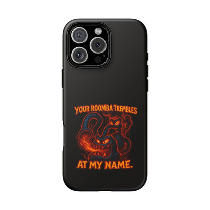 Phone Case — "Your Roomba Trembles at My Name" Fiery Cat Design