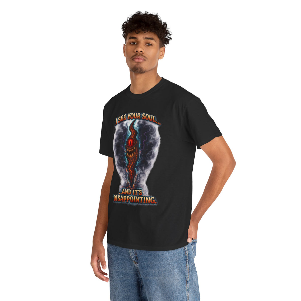 I See Your Soul And It's Disappointing T-Shirt | Horror Eye Graphic Tee