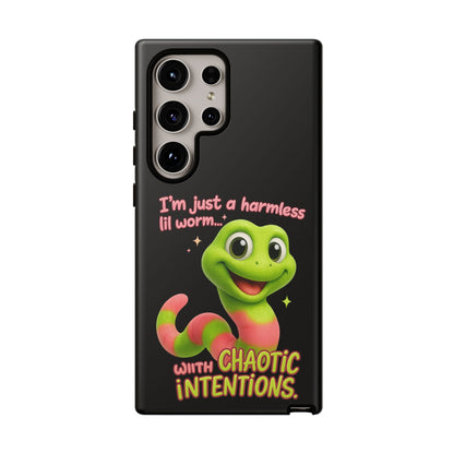 Phone Case — “I’m Just a Harmless Lil Worm… With Chaotic Intentions” Cute Cartoon Worm Design