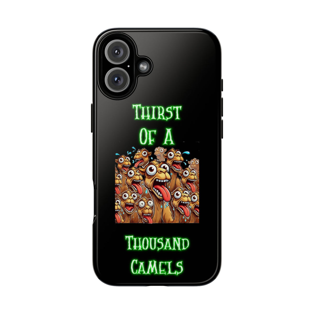 Phone Case — 'Thirst Of A Thousand Camels' Funny Cartoon Camel Protective Cover