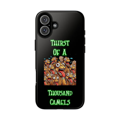 Phone Case — 'Thirst Of A Thousand Camels' Funny Cartoon Camel Protective Cover