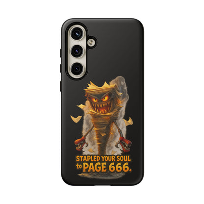 Phone Case — Halloween Mummy Creature “Stapled Your Soul to Page 666” Horror Design