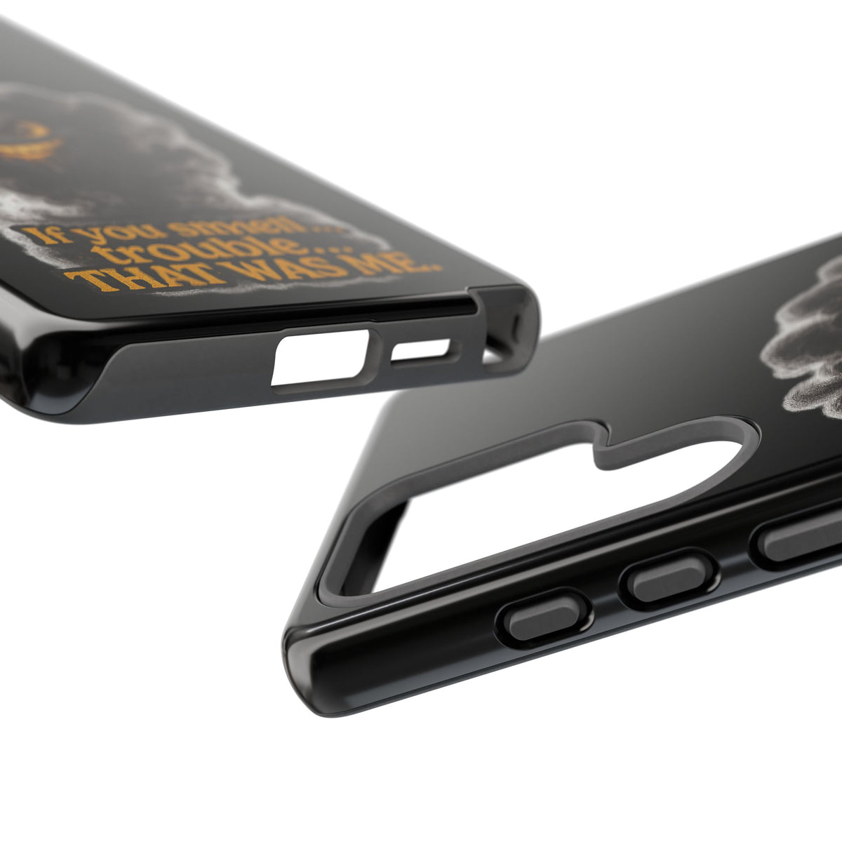 Phone Case — "If You Smell Trouble... THAT WAS ME" Smoky Mischief Protective Case