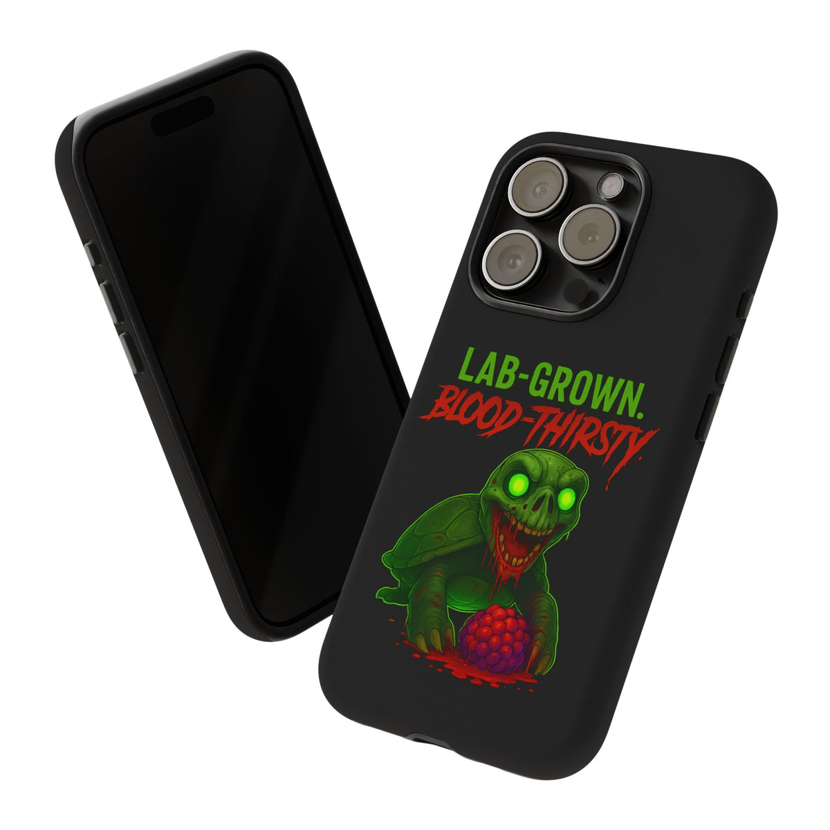 Phone Case — “Lab-Grown. Blood-Thirsty!” Green Monster Horror Design