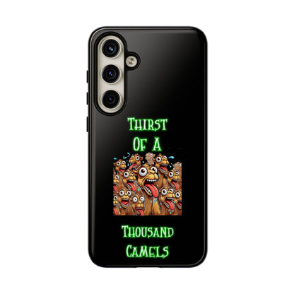 Phone Case — 'Thirst Of A Thousand Camels' Funny Cartoon Camel Protective Cover