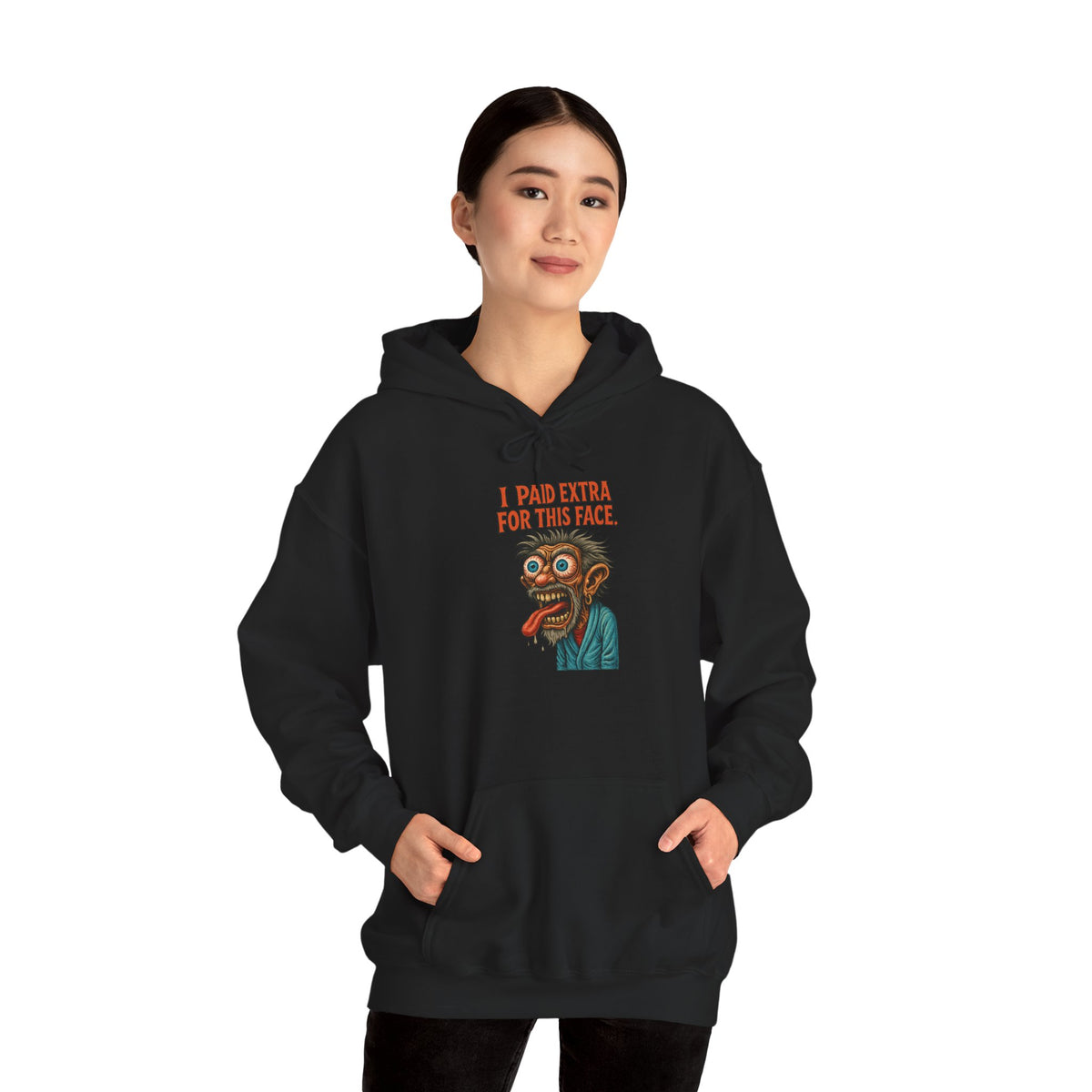 I Paid Extra For This Face Hoodie