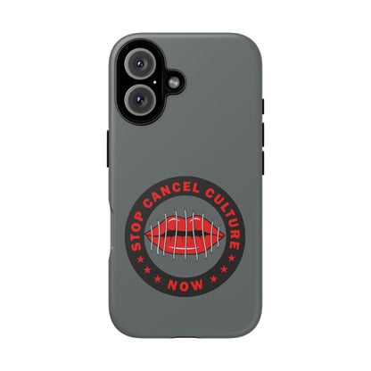 Phone Case — "Stop Cancel Culture Now" Graphic Tough Protective Case