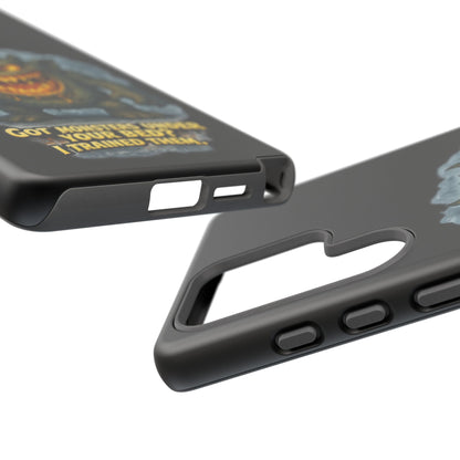 Phone Case — "Got Monsters Under Your Bed? I Trained Them" Funny Monster Design