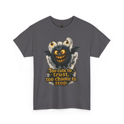 Too Cute To Trust Chaotic Monster T-Shirt | Cute Spooky Halloween Tee