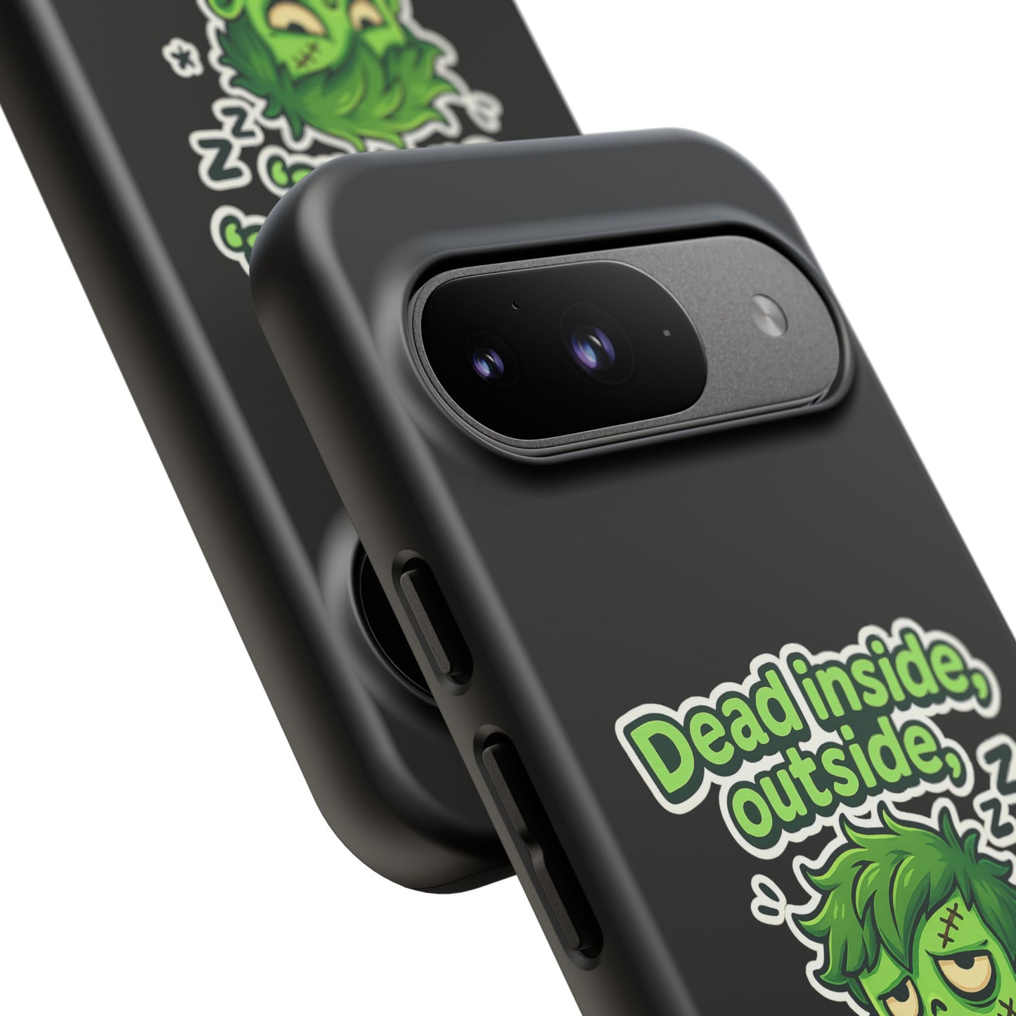 Phone Case — "Dead Inside, Outside, That's Just a Little Grumpy" Cute Zombie Design