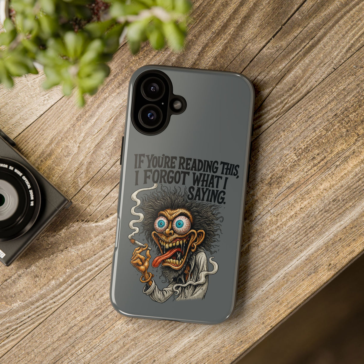 Phone Case — "If You're Reading This I Forgot What I Was Saying" Retro Crazy Cartoon Design