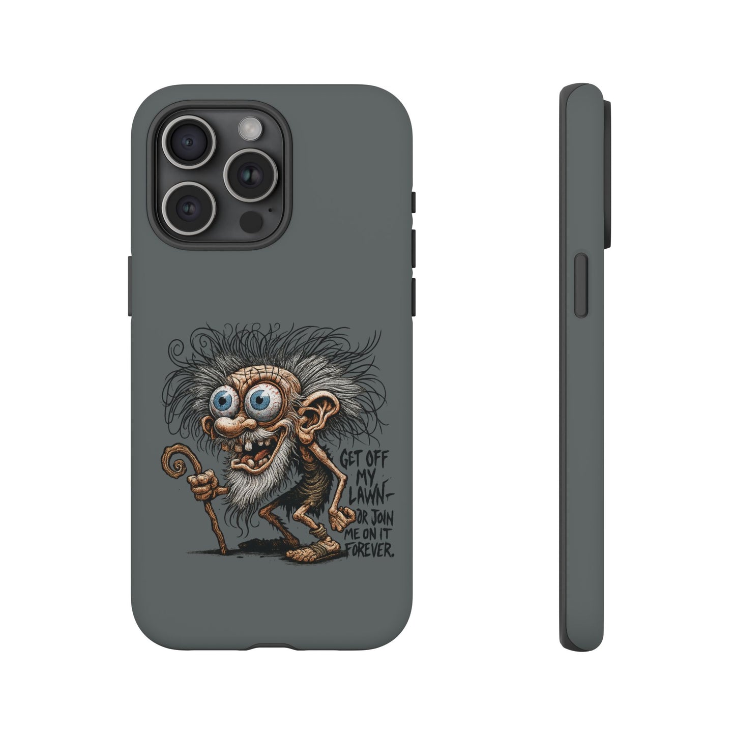 Phone Case — Funny Grumpy Troll Design: “Get Off My Lawn” Protective Cover