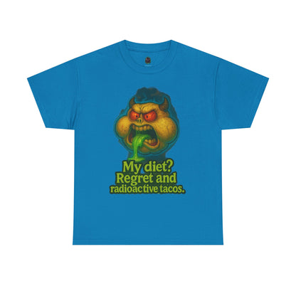 My Diet? Regret and Radioactive Tacos T-Shirt | Mutant Taco Graphic