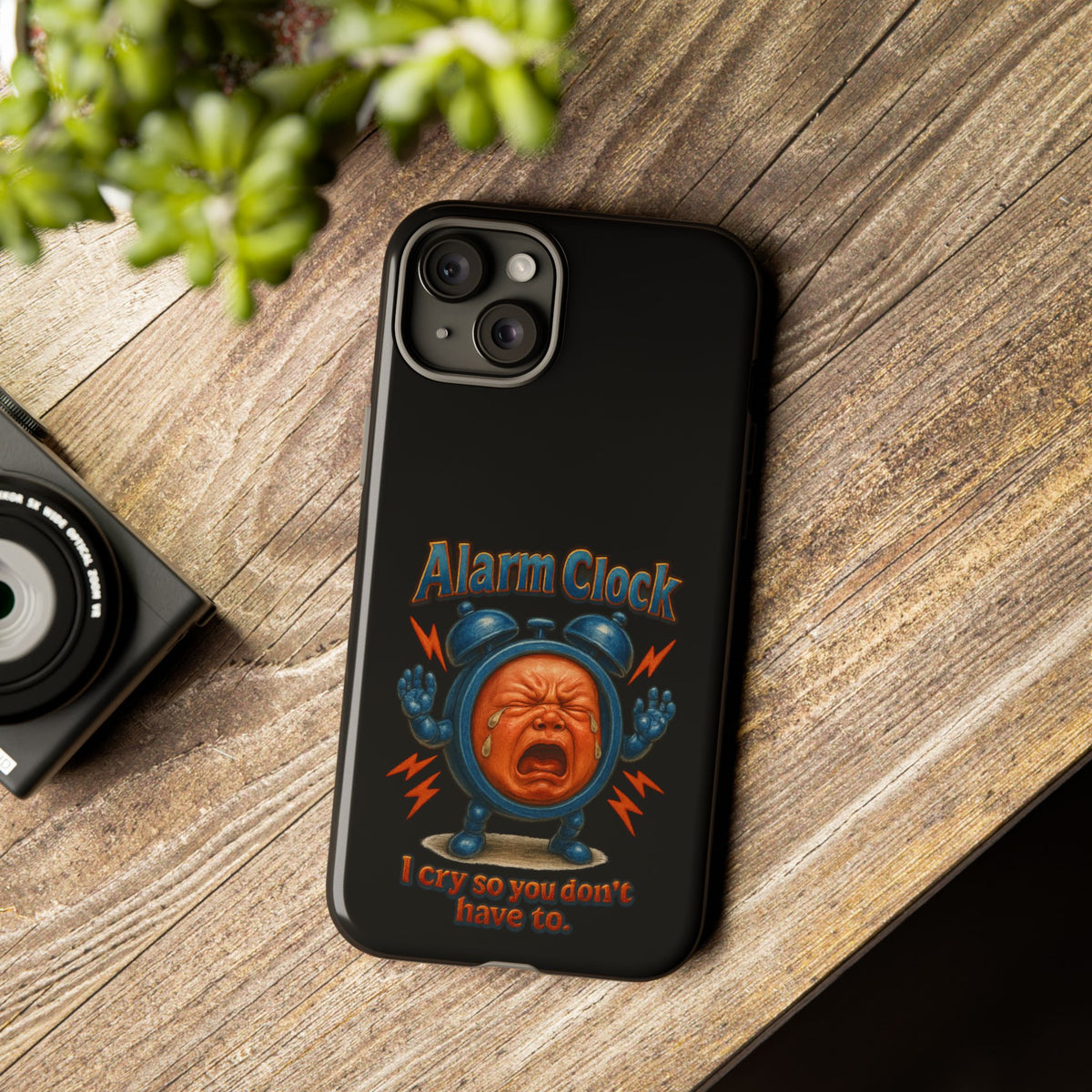 Phone Case — "Alarm Clock: I Cry So You Don't Have To" Funny Retro Baby Alarm Design