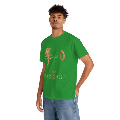 This is Marriage tee | T-Shirt
