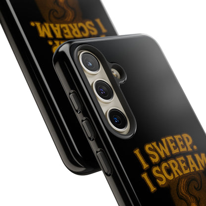 Phone Case — "I Sweep. I Scream. I Smile in That Order." Halloween Horror Design