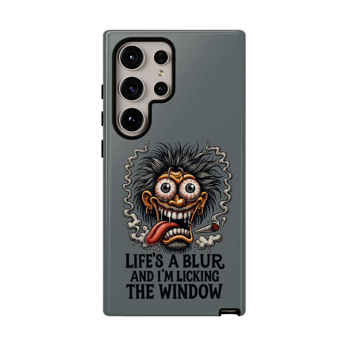 Phone Case — 'Life's a Blur and I'm Licking the Window' Funky Monster Graphic