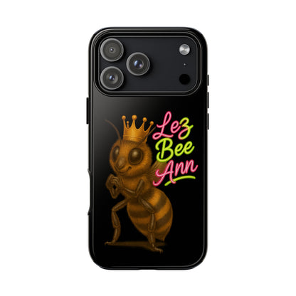 Phone Case — 'Lez Bee Ann' Queen Bee Tough Protective Cover
