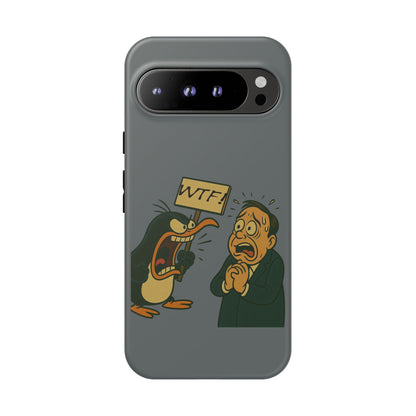 Phone Case - Cartoon Penguin Yelling 'WTF' at Shocked Man, Funny Protective iPhone Cover