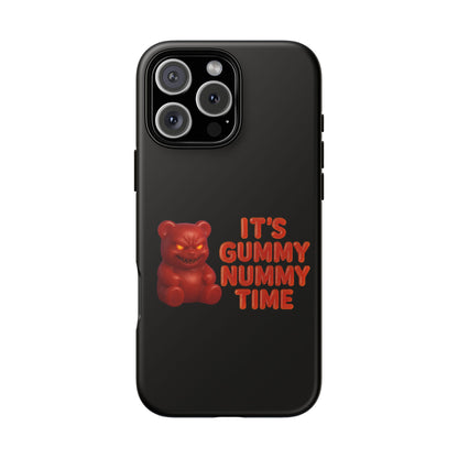 Phone Case — "It's Gummy Nummy Time" Red Gummy Bear Protective Case
