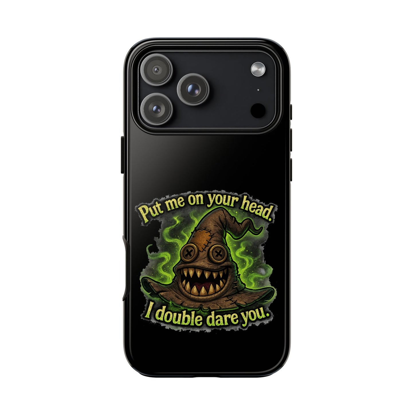 Phone Case — 'Put Me On Your Head, I Double Dare You' Witch Hat Horror Design