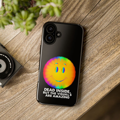 Phone Case — 'Dead Inside, But the Visuals Are Amazing' Rainbow Smiley