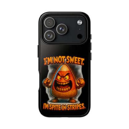 Phone Case — "I'm Not Sweet, I'm Spite in Stripes" Candy Monster Design