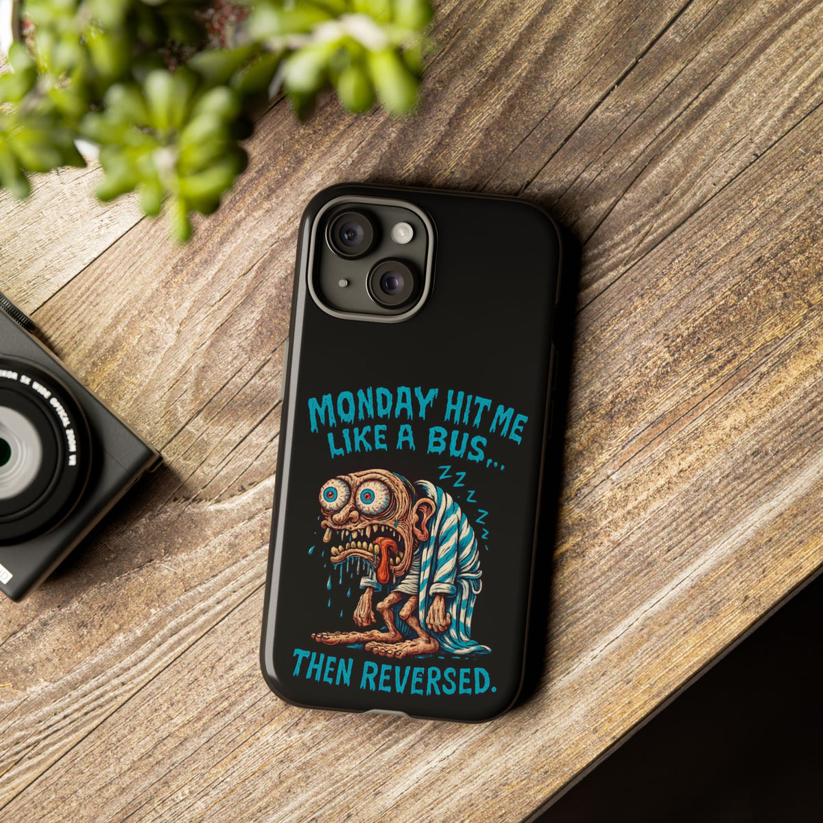 Phone Case — "Monday Hit Me Like a Bus... Then Reversed" Funny Grotesque Zombie Design