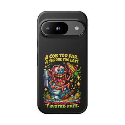 Phone Case — "A Cob Too Far" Popcorn Horror Design