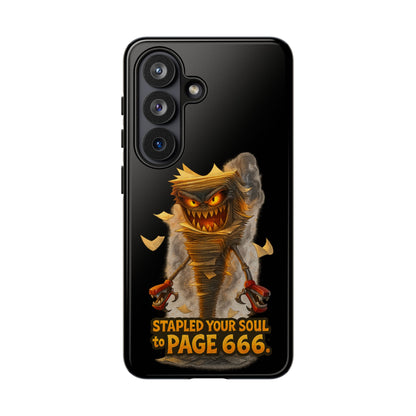 Phone Case — Halloween Mummy Creature “Stapled Your Soul to Page 666” Horror Design