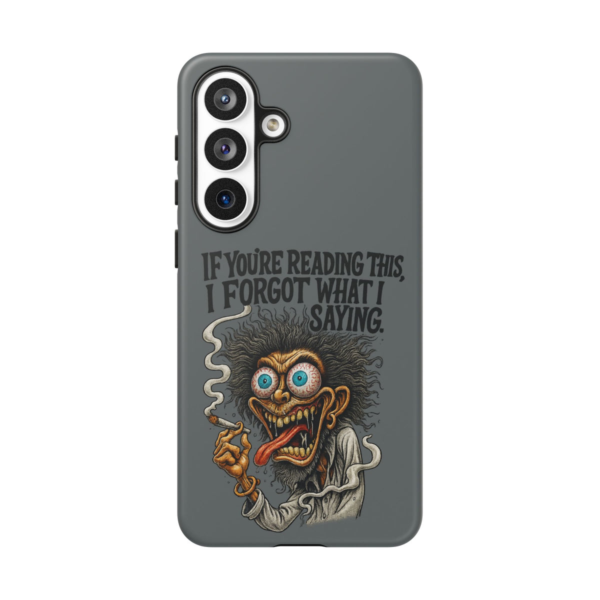 Phone Case — "If You're Reading This I Forgot What I Was Saying" Retro Crazy Cartoon Design