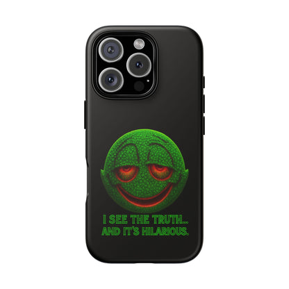 Phone Case — Green Smiley 'I See The Truth... And It's Hilarious' Protective Cover