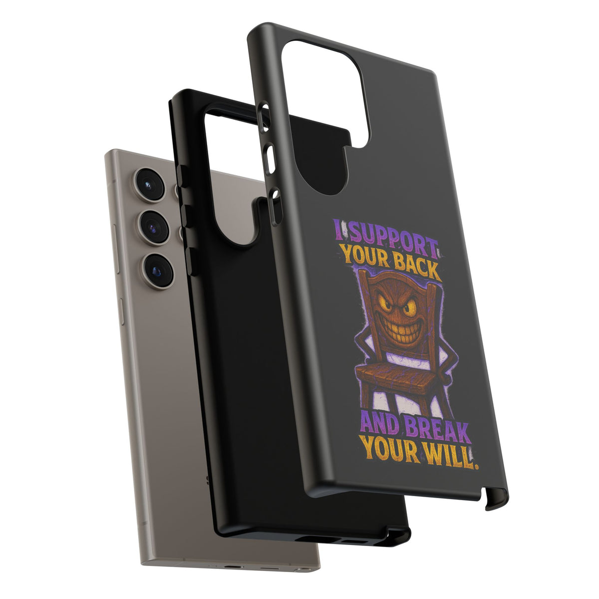 Phone Case — "I Support Your Back and Break Your Will" Funny Creepy Chair Design