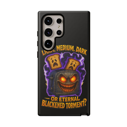 Phone Case — 'Light, Medium, Dark or Eternal Blackened Torment?' Spooky Toast & Toaster Horror Design