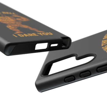 Phone Case — "Ring the Bell I Dare You" Tough Gym Mascot