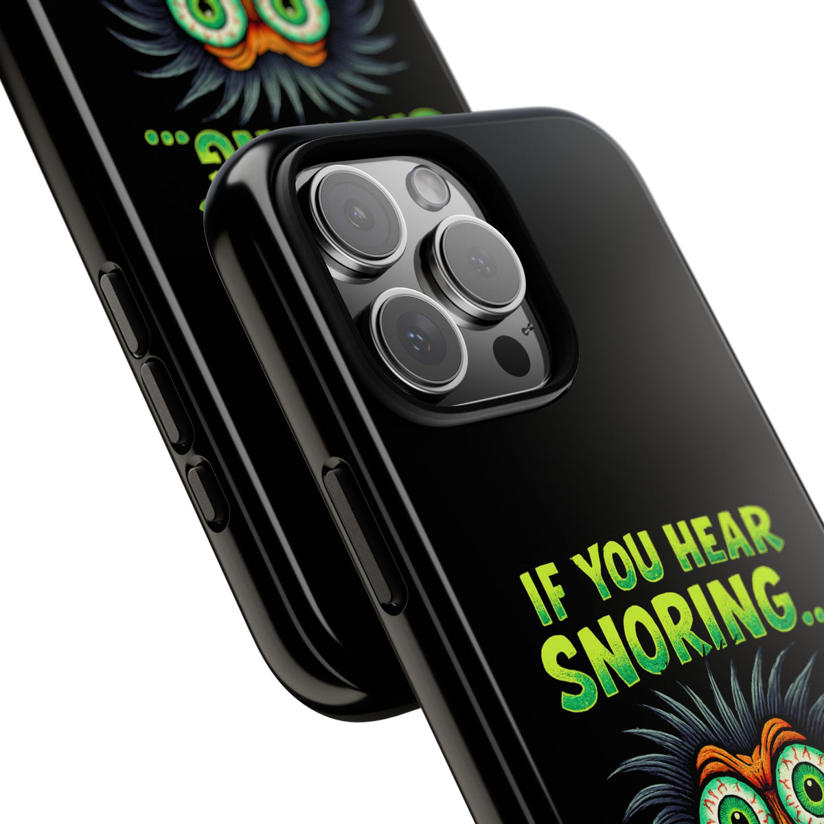 Funny 'If You Hear Snoring... That's Just My Last Brain Cell Dying' Phone Case