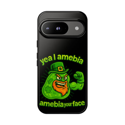 Phone Case – “Yea I Amebia, Amebia Your Face” St. Patrick’s Day Funny Amoeba Design