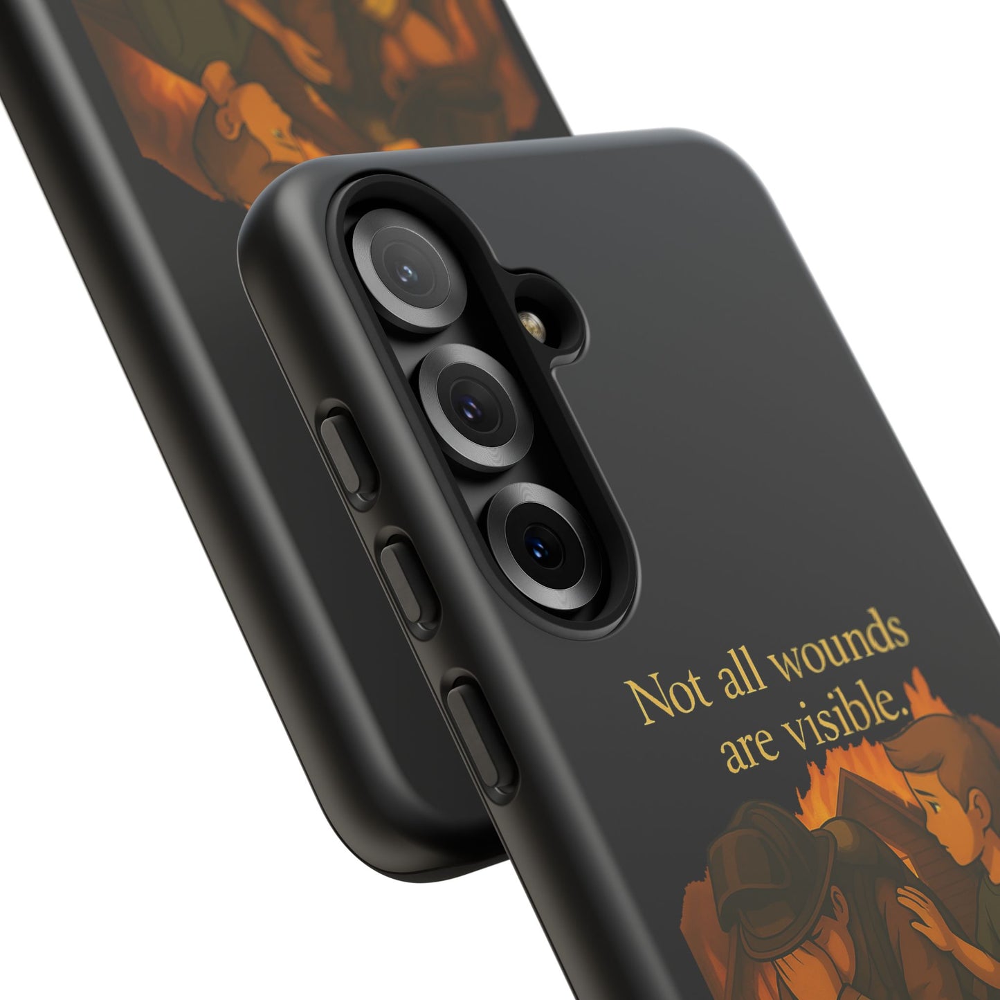 Phone Case — “Not All Wounds Are Visible” Firefighter PTSD Support Design