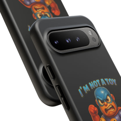 Phone Case — "I'm Not a Toy, I'm a Weaponized Tantrum" Cartoon Superhero Design