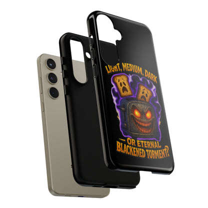 Phone Case — 'Light, Medium, Dark or Eternal Blackened Torment?' Spooky Toast & Toaster Horror Design