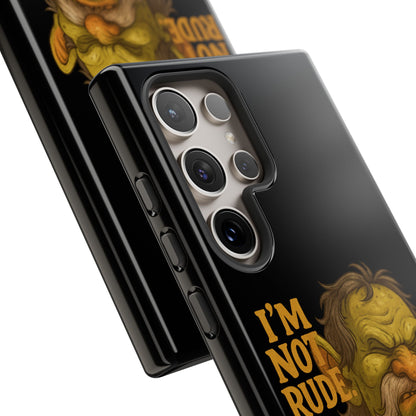 Phone Case — "I'm Not Rude, You're Just Exhausting" Grumpy Goblin Protective Cover