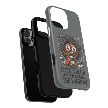 Phone Case — 'Life's a Blur and I'm Licking the Window' Funky Monster Graphic