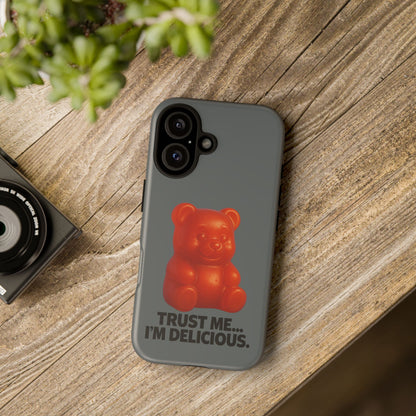Phone Case — Red Gummy Bear 'Trust Me... I'm Delicious' Protective Case